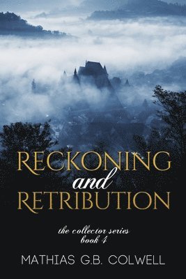 Reckoning and Retribution 1