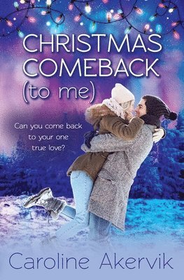 Caroline Akervik - Christmas Comeback (To Me), Häftad