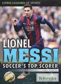 Karen Burshtein - Lionel Messi: Soccer's Top Scorer, Inbunden