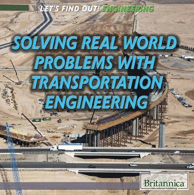 Joe Greek - Solving Real World Problems with Transportation Engineering, Inbunden