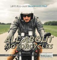 Justine Ciovacco - All about Motorcycles, Inbunden