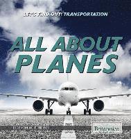 Judy Monroe Peterson - All about Planes, Inbunden