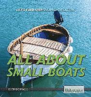 Justine Ciovacco - All about Small Boats, Inbunden