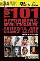 Nicholas Faulkner - Top 101 Reformers, Revolutionaries, Activists, and Change Agents, Inbunden