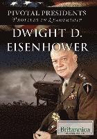 Kelly Roscoe - Dwight D. Eisenhower, Inbunden