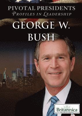 Kenneth Zahensky - George W. Bush, Inbunden