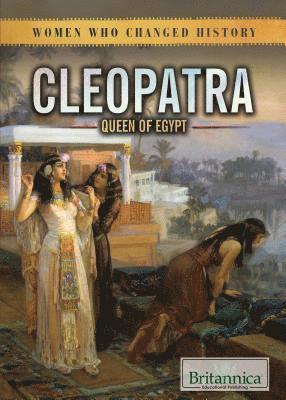 Xina M. Uhl - Cleopatra: Queen of Egypt, Inbunden
