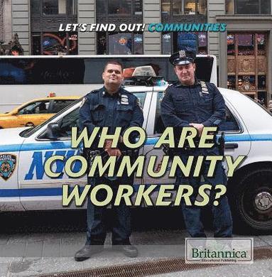 Judy Monroe Peterson - Who Are Community Workers?, Inbunden