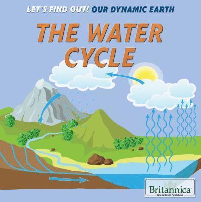 Kristina Lyn Heitkamp - The Water Cycle, Inbunden
