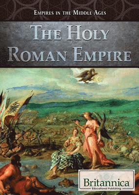 Carolyn DeCarlo - The Holy Roman Empire, Häftad