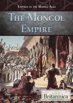 Carolyn DeCarlo - The Mongol Empire, Häftad