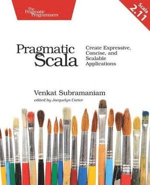 Venkat Subramaniam - Pragmatic Scala 2e, Häftad