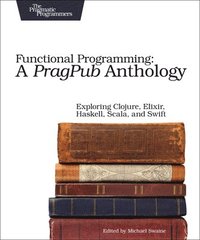 bokomslag Functional Programming - A PragPub Anthology