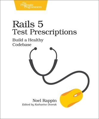 bokomslag Rails 5 Test Prescriptions