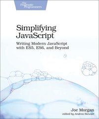 bokomslag Simplifying JavaScript