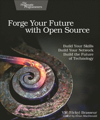 bokomslag Forge Your Future with Open Source