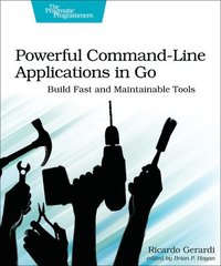 bokomslag Powerful Command-Line Applications in Go