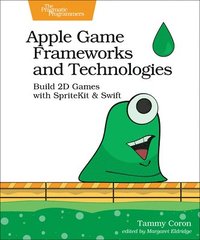 bokomslag Apple Game Frameworks and Technologies