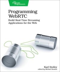 bokomslag Programming WebRTC