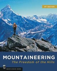 bokomslag Mountaineering: The Freedom of the Hills