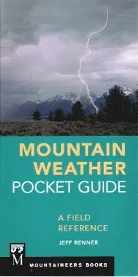Jeff Renner - Mountain Weather Pocket Guide, Häftad. Tillgänglighet: Lägg i varukorg