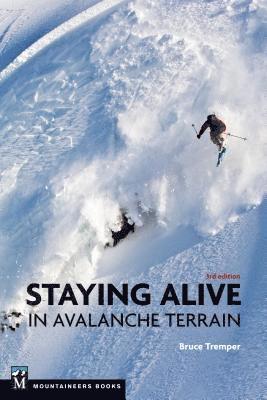 bokomslag Staying Alive in Avalanche Terrain