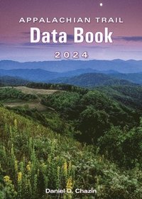 bokomslag Appalachian Trail Data Book 2024