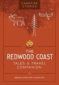 bokomslag Campfire Stories: The Redwood Coast