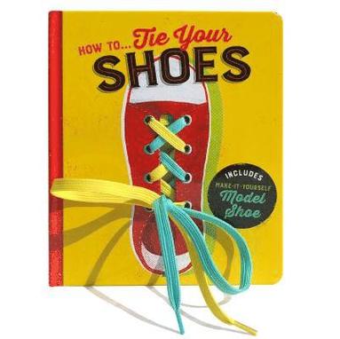 bokomslag How To...Tie Your Shoes