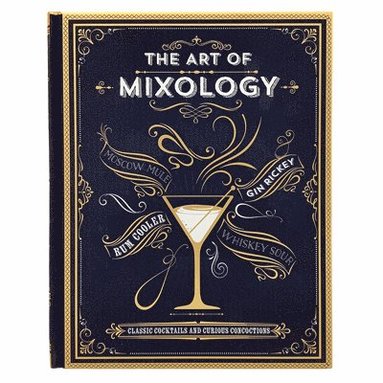 bokomslag The Art of Mixology