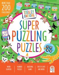 bokomslag Totally Awesome Super Puzzling Puzzles: More Than 200 Challenges