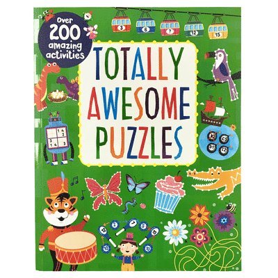 Totally Awesome Puzzles: Over 200 Amazing Activities 1