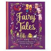 bokomslag Fairy Tales: A Beautiful Collection of Favorite Fairy Tales