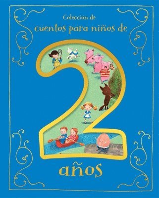 Parragon Books - Cuentos Para Niños de 2 Años (Spanish Edition), Inbunden