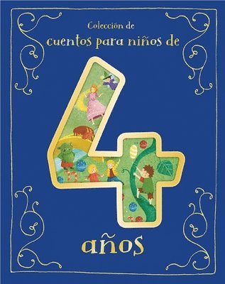 Cuentos Para Niños de 4 Años (Spanish Edition) 1