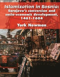 bokomslag Islamization in Bosnia