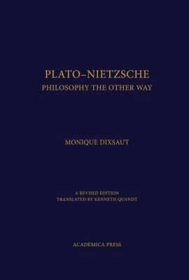 Monique Dixsaut - Plato-Nietzsche, Inbunden