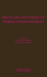 bokomslag Issues and Solutions to Women's Empowerment
