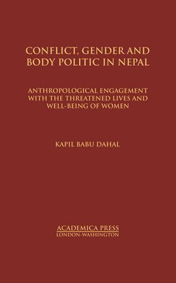 bokomslag Conflict, Gender, and Body Politic in Nepal