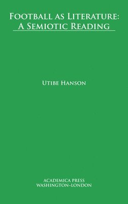 bokomslag Football As Literature