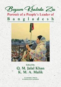 bokomslag Begum Khaleda Zia