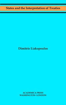 bokomslag States and the Interpretation of Treaties