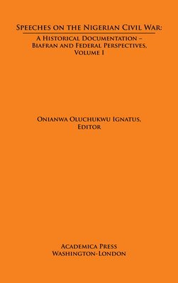 bokomslag Speeches on the Nigerian Civil War