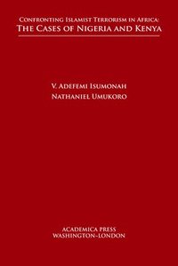bokomslag Confronting Islamist Terrorism in Africa