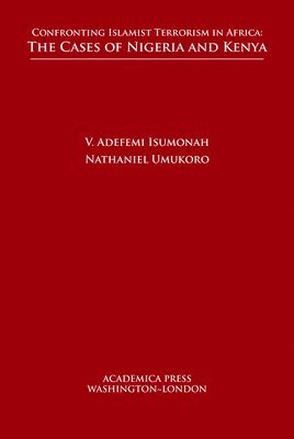 bokomslag Confronting Islamist Terrorism in Africa