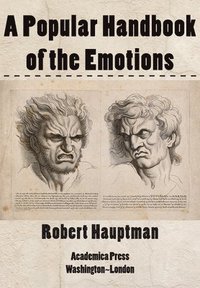 bokomslag A Popular Handbook of the Emotions