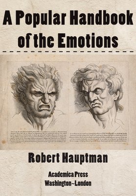 Robert Hauptman - Popular Handbook of the Emotions, Inbunden