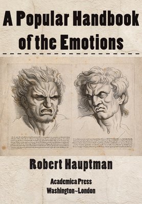 A Popular Handbook of the Emotions 1