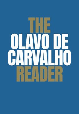 bokomslag The Olavo de Carvalho Reader