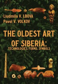 bokomslag The Oldest Art of Siberia
